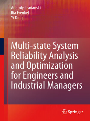 cover image of Multi-state System Reliability Analysis and Optimization for Engineers and Industrial Managers